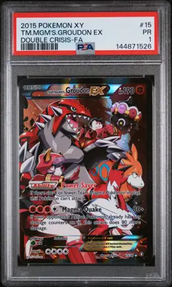 2015 POKEMON XY DOUBLE CRISIS #15 FULL ART/TEAM MAGMA'S GROUDON EX PSA 1 - Image 1