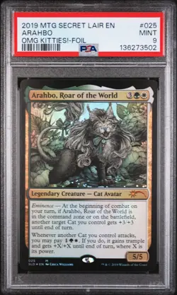 2019 MTG SECRET LAIR DROP OMG KITTIES!-FOIL #025 ARAHBO, ROAR OF THE WORLD PSA 9 - Image 1