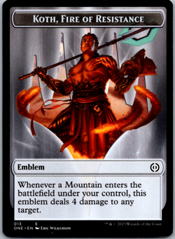 Emblem - Koth, Fire of Resistance Phyrexia: All Will Be One NM - Image 1
