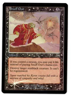 Snuff Out -- MTG (SP+/NM Quality FOIL) - Mercadian Masques - See scans!! - Image 1