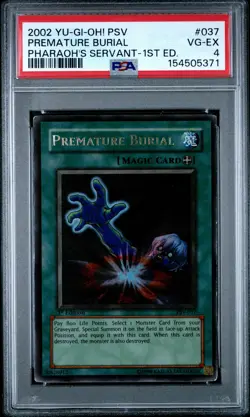2002 YU-GI-OH! PSV-PHARAOH'S SERVANT 1ST EDITION #037 PREMATURE BURIAL PSA 4 - Image 1