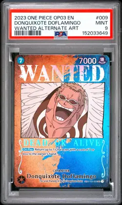 2023 ONE PIECE PILLARS OF STRENGTH WANTED ALT ART DONQUIXOTE DOFLAMINGO PSA 9 - Image 1