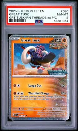 2025 POKEMON TEF EN-TEMPORAL FORCES #096 GREAT TUSK PSA 8 - Image 1