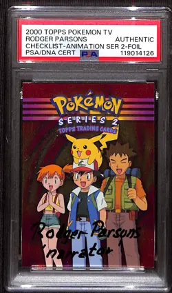 PSA Signed Rodger Parsons Topps 2000 Pokemon TV Animation Checklist Series 2 - Image 1