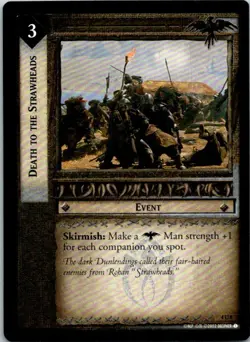 Lord Of The Rings Two Towers TCG Card 4U8 Death To The Strawheads - Image 1