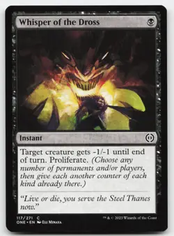Whisper of the Dross #117 (NM) Phyrexia All Will Be One ONE Magic MTG - Image 1