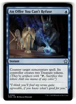An Offer You Can't Refuse 160 Uncommon Foundations Magic: The Gathering LP - Image 1