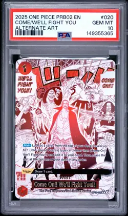 2025 ONE PIECE PRB02-ALTERNATE ART #020 COME ON!! WE'LL FIGHT YOU!! PSA 10 - Image 1
