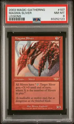 Magma Sliver - Legions - MTG - Near Mint - PSA 8. POP 3. More MTG in store. - Image 1