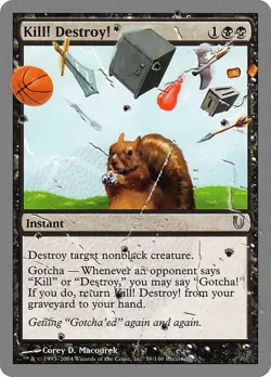 Kill! Destroy! NonFoil Unhinged 58 NM MTG - Image 1