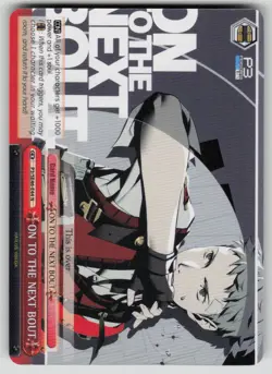 ON TO THE NEXT BOUT. Persona 3 Reload P3/SE46-E44N NM Weiss Schwarz - Image 1