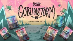 ✨MTG Secret Lair Commander Deck Goblin Storm Pre Order CONFIRMED✨ - Image 2