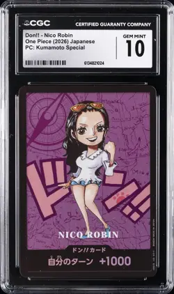 2026 ONE PIECE JAPANESE PC: KUMAMOTO SPECIAL DON!! NICO ROBIN CGC 10 GEM MINT - Image 1