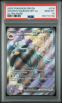 2025 POKEMON DRI EN-DESTINED RIVALS ULTRA RARE #218 ARVEN'S MABOSSTIFF EX PSA 10 - Image 1