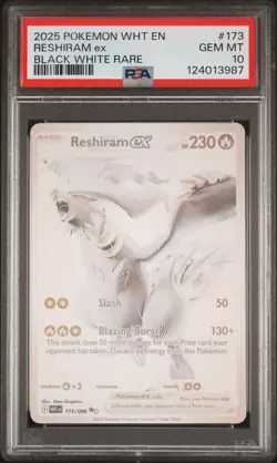 2025 POKEMON WHT EN-WHITE FLARE BLACK WHITE RARE #173 RESHIRAM EX PSA 10 - Image 1