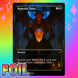 Demonic Tutor FOIL Proxy Playtest Card with Custom Fantasy Art - Image 1