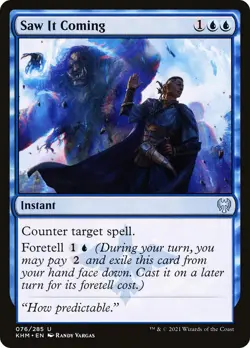 MTG Foil - Saw It Coming - 76 / NM / English - Image 1
