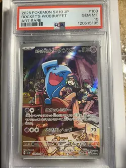 2025 POKEMON JPN SV10-GLORY OF TEAM ROCKET #103 TEAM ROCKET'S WOBBUFFET PSA 10 - Image 1