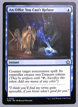 An Offer You Can't Refuse - 160 - Foundations (FDN) MTG - Image 1