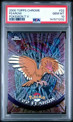 2000 TOPPS CHROME POKEMON T.V. #22 FEAROW PSA 10 - Image 1