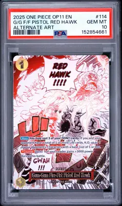 2025 ONE PIECE FIST OF DIVINE SPEED GUM-GUM FIRE-FIST PISTOL RED HAWK PSA 10 - Image 1