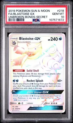 PSA 10 BLASTOISE GX 218 UNBROKEN BONDS SECRET RAINBOW RARE POKEMON GEM MINT - Image 1