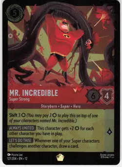Mr. Incredible Super Strong Foil 127/204 Wilds Unknown Disney Lorcana - Image 1