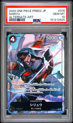 2025 One Piece PRB02 JP Shiryu #015 Alternate Art PSA 10 (825 - Image 1