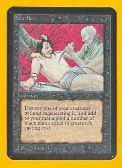 MTG SACRIFICE Alpha (OldManMTG 013-741) - Image 1