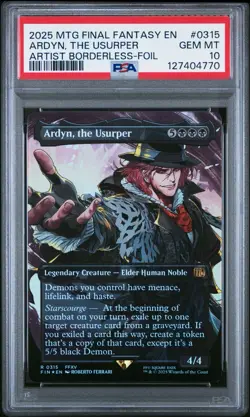 2025 Ardyn, the Usurper (Borderless) #0315 MTG Final Fantasy Foil PSA 10 - Image 1