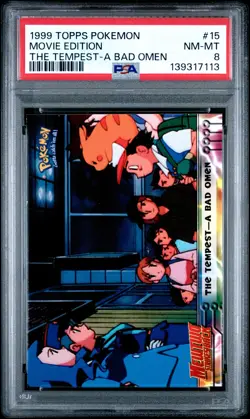 1999 TOPPS POKEMON THE MOVIE EDT THE TEMPEST-A BAD OMEN #15 MOVIE EDITION PSA 8 - Image 1