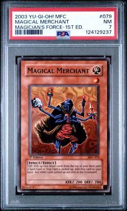 2003 YU-GI-OH! MFC-MAGICIAN'S FORCE 1ST EDITION #079 MAGICAL MERCHANT PSA 7 - Image 1