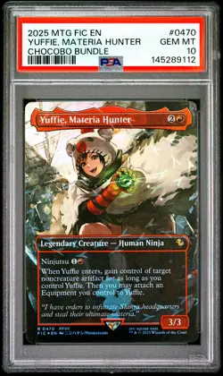 2025 MTG FINAL FANTASY COMMANDER CHOCOBO BUNDLE YUFFIE, MATERIA HUNTER PSA 10 - Image 1