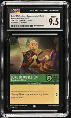 Disney Lorcana GRADED Duke Of Weselton Opportunist Official 73 9.5 CGC - Image 1