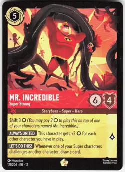 Mr. Incredible Super Strong 127/204 Wilds Unknown Disney Lorcana - Image 1