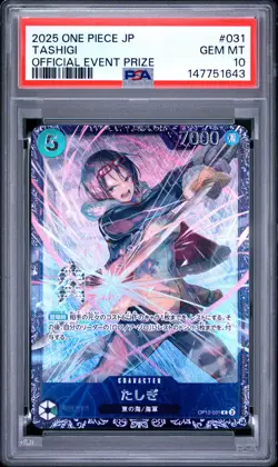 2025 ONE PIECE JAPANESE PROMOS OFFICIAL EVENT PRIZE #031 TASHIGI PSA 10 - Image 1