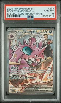 2025 POKEMON DRI SPECIAL ILLUSTRATION RARE #233 TEAM ROCKET'S NIDOKING EX PSA 10 - Image 1