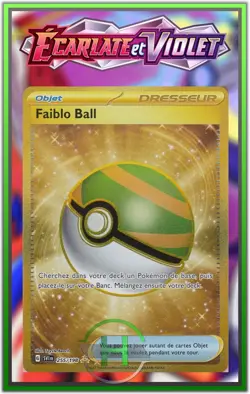 Faiblo Ball - EV1:Ecarlate et Violet - 255/198 - Carte Pokemon Francaise Neuve - Image 1