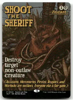 Shoot the Sheriff #43 (NM) Secret Lair Showdown SLP Magic MTG - Image 1