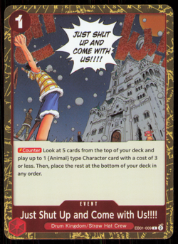 Just Shut Up and Come with Us!!!! (Pirate Foil) EB01-009 PRB-02 ONE PIECE NM - Image 1