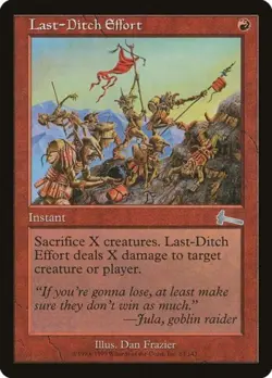 Last-Ditch Effort - Near Mint MTG Urza's Legacy - Image 1