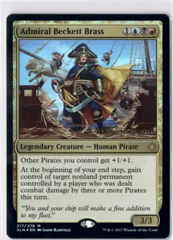 Admiral Beckett Brass NM* PRERELEASE FOIL Ixalan 217/279 mtg -UnltdCards - Image 1
