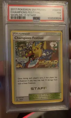2017 POKEMON SM BLACK STAR PROMO WORLDS 17-STAFF #SM78 CHAMPIONS FESTIVAL PSA 7 - Image 1