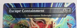Escape Containment - Incarnation Technique (Rainbow Foil) - Image 3