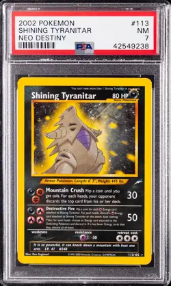 2002 POKEMON NEO DESTINY #113 SHINING TYRANITAR PSA 7 - Image 1
