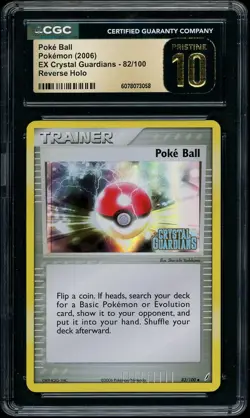 2006 Pokemon EX Crystal Guardians Poke Ball #82 Reverse Holo CGC 10 PRISTINE - Image 1