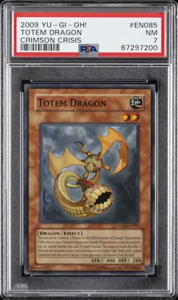 2009 YU-GI-OH! CRMS-CRIMSON CRISIS #EN085 TOTEM DRAGON PSA 7 - Image 1