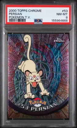 2000 Topps Chrome Persian #53 Pokemon TV - PSA 8 NM-MT New Certification - Image 1