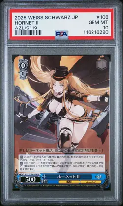 2025 WEISS SCHWARZ JAPANESE AZUR LANE VOL.2 #106 HORNET II PSA 10 - Image 1