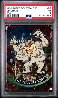 PSA 1 Machamp Foil Topps #68 1999 Pokemon TV PR - Image 1